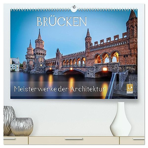 Brücken - Meisterwerke der Architektur (hochwertiger Premium Wandkalender 2024 DIN A2 quer), Kunstdruck in Hochglanz, Urte Kortjohann Photography