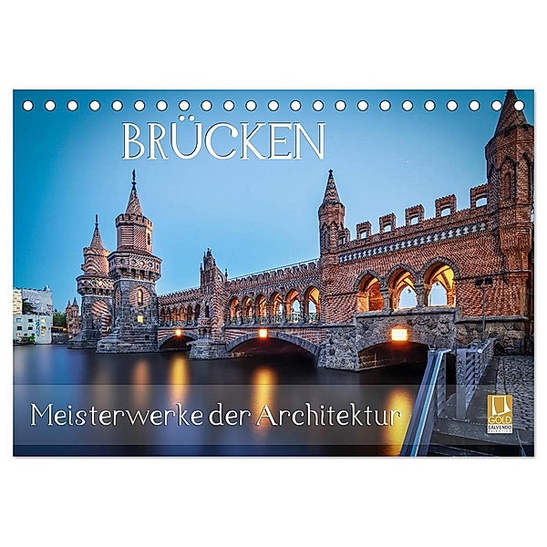 Brücken - Meisterwerke der Architektur (Tischkalender 2024 DIN A5 quer), CALVENDO Monatskalender, Urte Kortjohann Photography