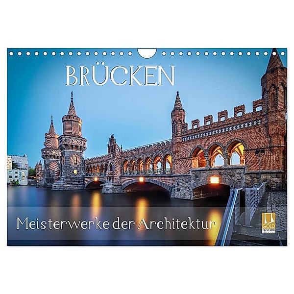 Brücken - Meisterwerke der Architektur (Wandkalender 2024 DIN A4 quer), CALVENDO Monatskalender, Urte Kortjohann Photography
