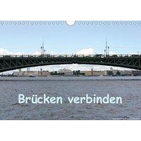 Brücken verbinden (Wandkalender 2020 DIN A4 quer), Dorothee Bauch