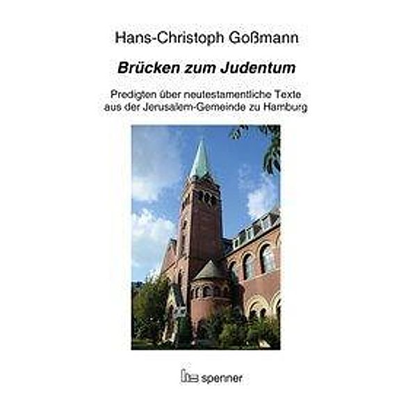 Brücken zum Judentum, Hans-Christoph Goßmann