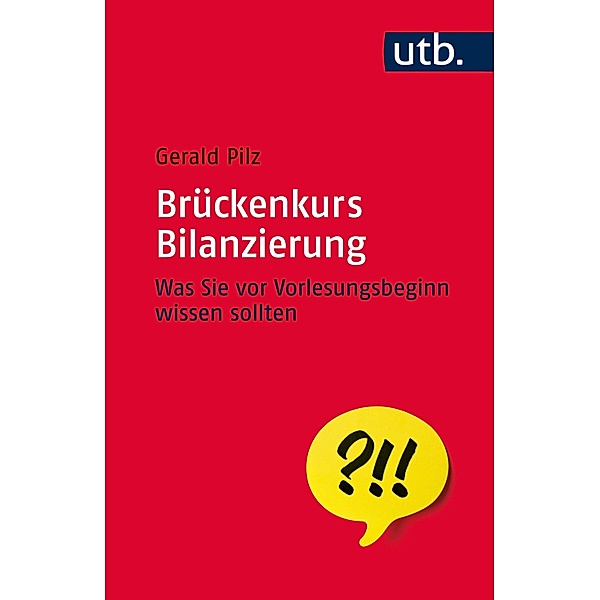 Brückenkurs Bilanzierung / Brückenkurs, Gerald Pilz