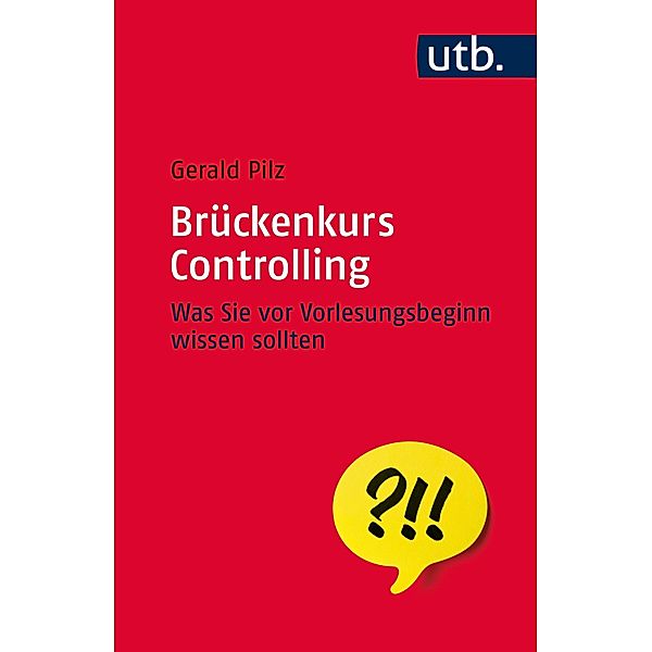 Brückenkurs Controlling / Brückenkurs, Gerald Pilz