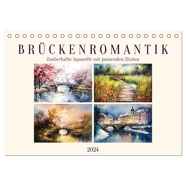 Brückenromantik (Tischkalender 2024 DIN A5 quer), CALVENDO Monatskalender, Sabine Löwer