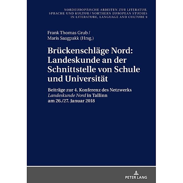 Brueckenschlaege Nord: Landeskunde an der Schnittstelle von Schule und Universitaet