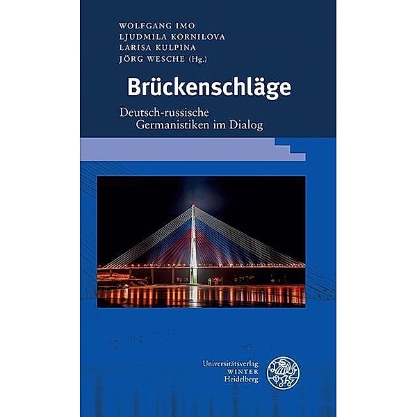Brückenschläge / Sprache - Literatur und Geschichte. Studien zu Linguistik/Germanistik Bd.50