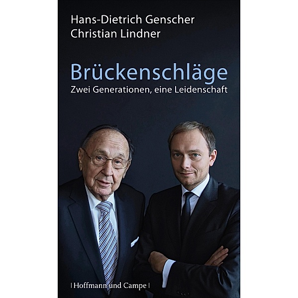 Brückenschläge / Zeitgeschichte, Hans-dietrich Genscher, Christian Lindner