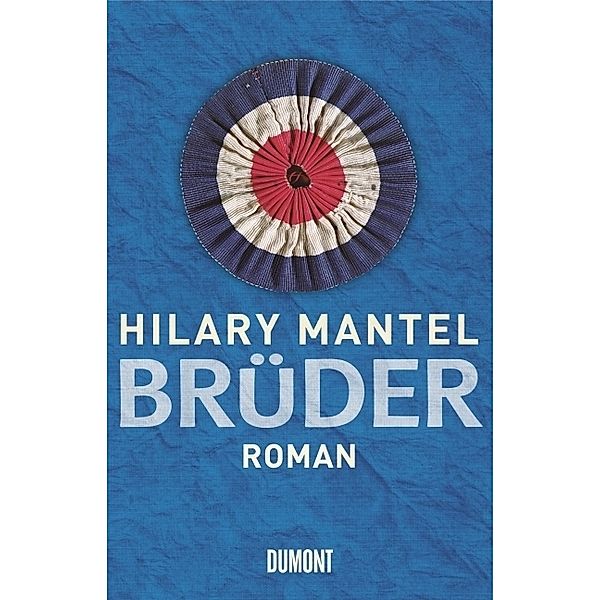 Brüder, Hilary Mantel