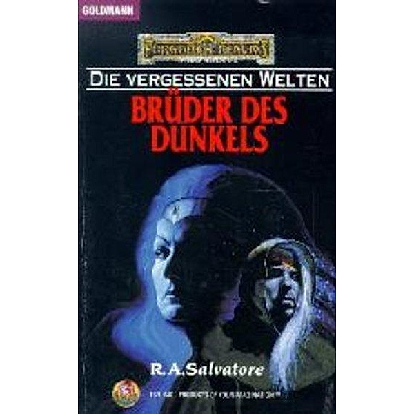 Brüder des Dunkels / Die vergessenen Welten Bd.9, R. A. Salvatore
