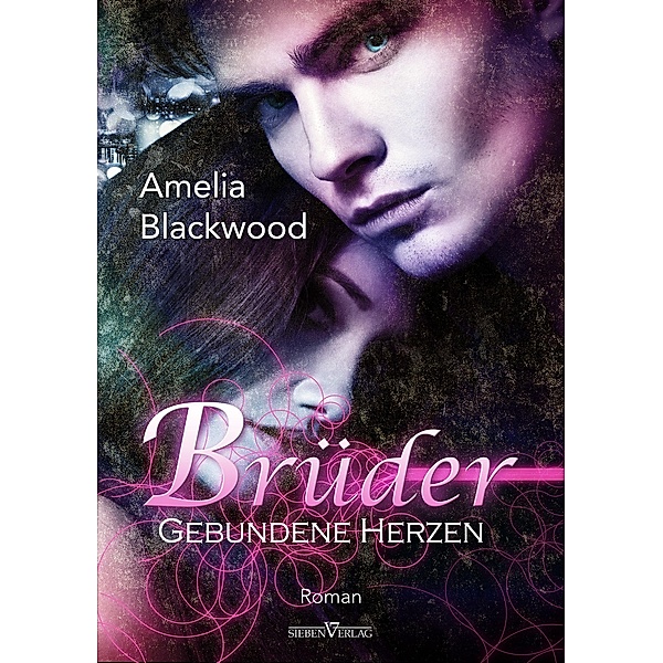Brüder / Gebundene Herzen Bd.2, Amelia Blackwood