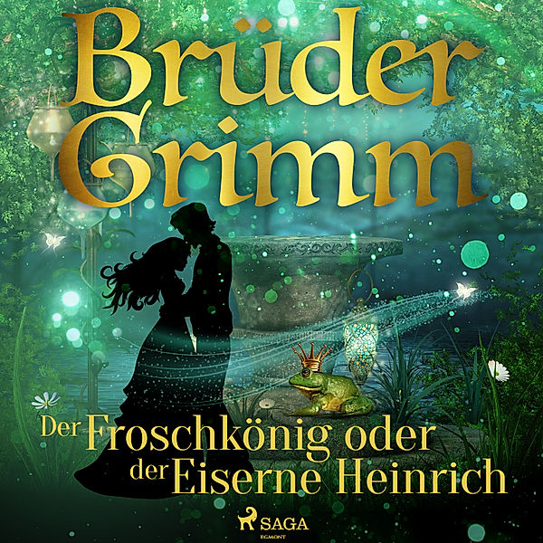 Brüder Grimm - Der Froschkönig oder der Eiserne Heinrich, Die Gebrüder Grimm