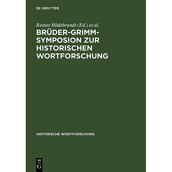 Brüder-Grimm-Symposion zur Historischen Wortforschung