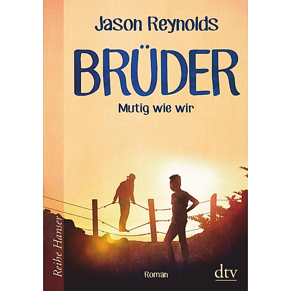 Brüder / Reihe Hanser, Jason Reynolds