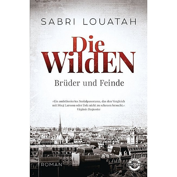 Brüder und Feinde / Die Wilden Bd.2, Sabri Louatah