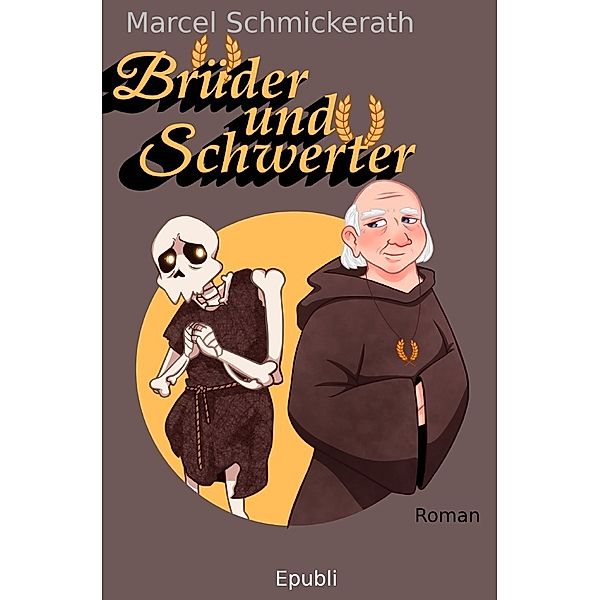 Brüder und Schwerter, Marcel Schmickerath