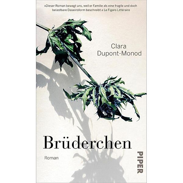 Brüderchen, Clara Dupont-Monod