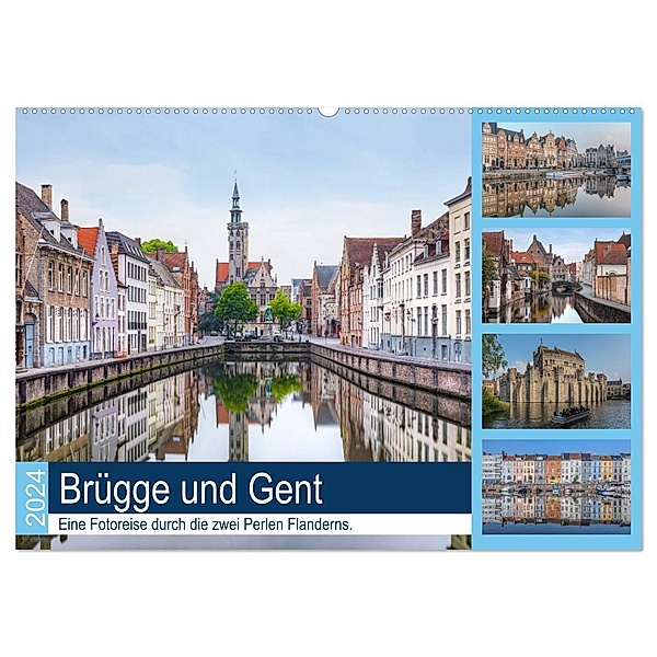 Brügge und Gent, eine Fotoreise durch die zwei Perlen Flanderns. (Wandkalender 2024 DIN A2 quer), CALVENDO Monatskalender, Joana Kruse