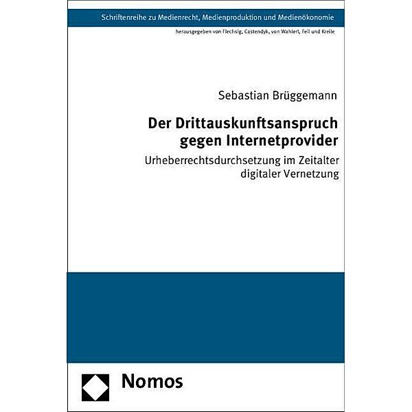 Brüggemann, S: Drittauskunftsanspruch / Internetprovider, Sebastian Brüggemann