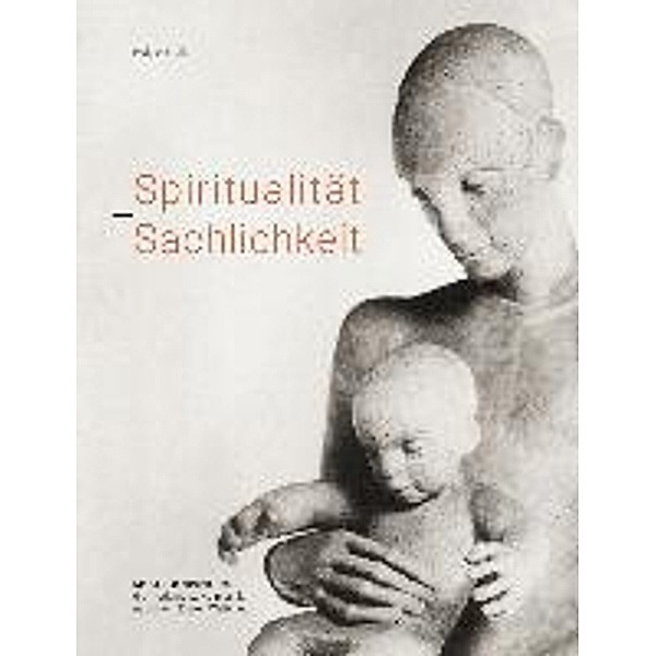 Brülls, H: Spiritualität + Sachlichkeit, Holger Brülls