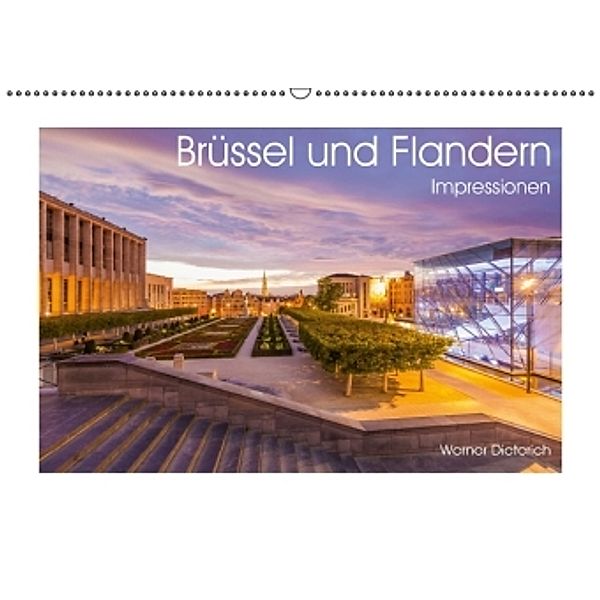 Brüssel und Flandern Impressionen (Wandkalender 2016 DIN A2 quer), Werner Dieterich