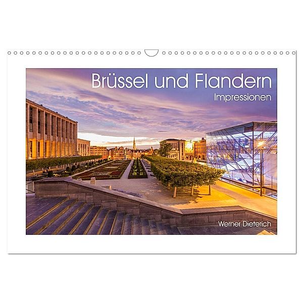 Brüssel und Flandern Impressionen (Wandkalender 2024 DIN A3 quer), CALVENDO Monatskalender, Werner Dieterich