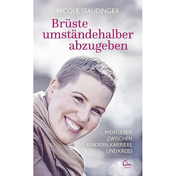 Brüste umständehalber abzugeben, Nicole Staudinger