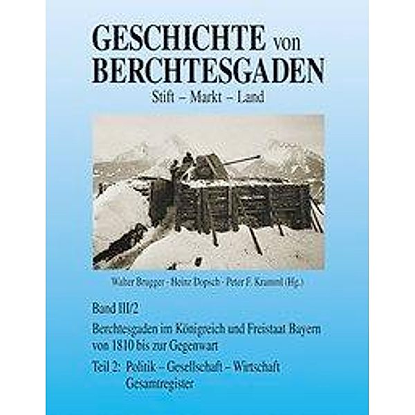 Brugger, W: Geschichte von Berchtesgaden 03/2, Walter Brugger, Heinz Dopsch, Peter F Kramml