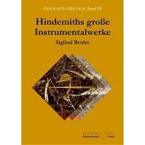 Bruhn, S: Hindemiths große Instrumentalwerke, Siglind Bruhn