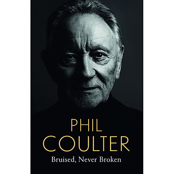 Bruised, Never Broken, Phil Coulter