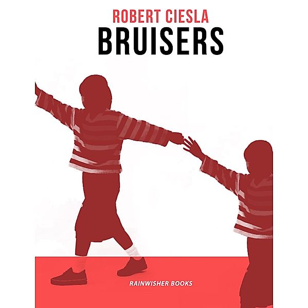 Bruisers, Robert Ciesla