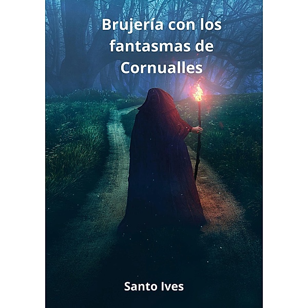 Brujería con los fantasmas de Cornualles, Santo Ives