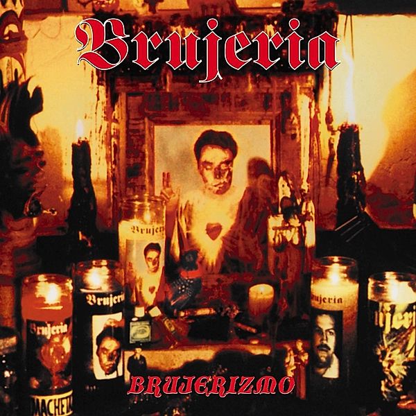 Brujerizmo (Vinyl), Brujeria