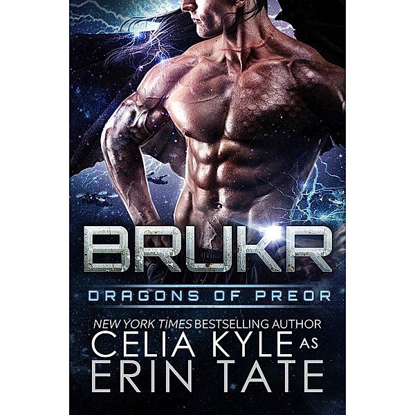 Brukr (Dragons of Preor) / Dragons of Preor, Celia Kyle