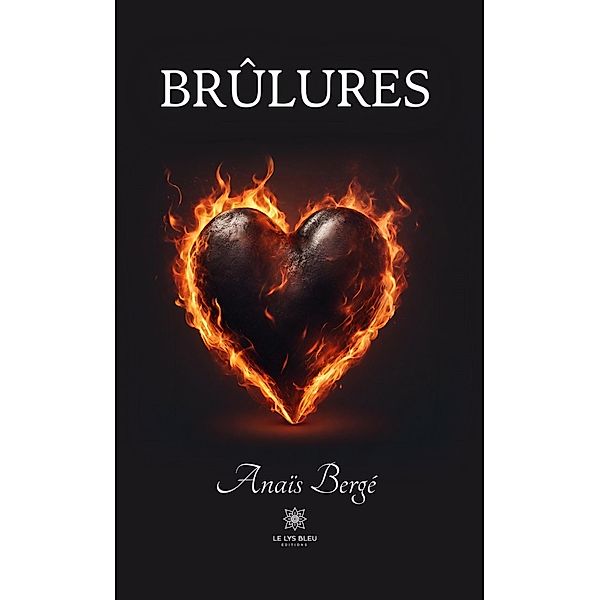 Brûlures, Anaïs Bergé