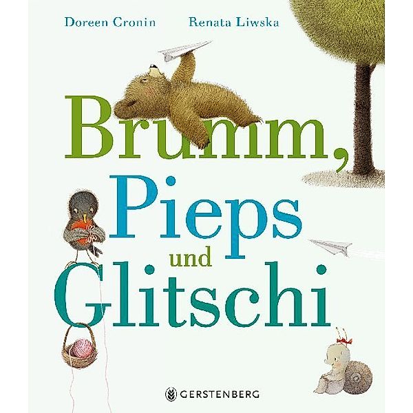 Brumm, Pieps und Glitschi, Doreen Cronin