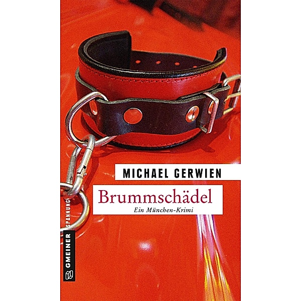 Brummschädel / Exkommissar Max Raintaler Bd.9, Michael Gerwien