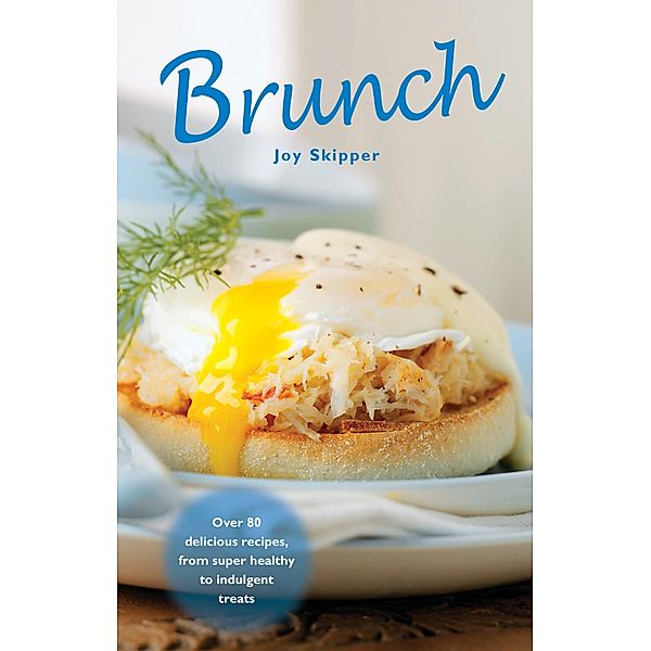 Brunch, Joy Skipper