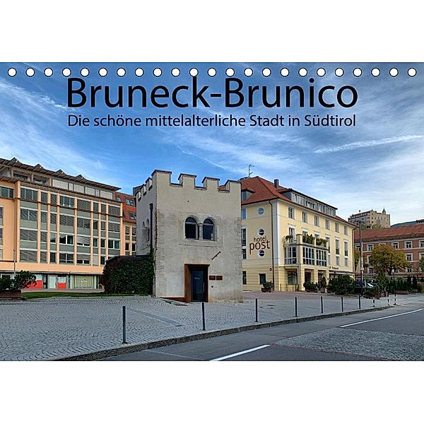Bruneck-Brunico. Die schöne mittelalterliche Stadt in Südtirol (Tischkalender 2021 DIN A5 quer), Georg Niederkofler