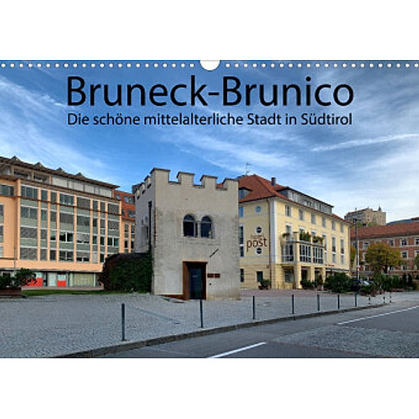 Bruneck-Brunico. Die schöne mittelalterliche Stadt in Südtirol (Wandkalender 2022 DIN A3 quer), Georg Niederkofler