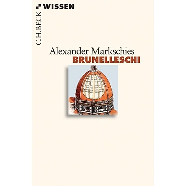 Brunelleschi, Alexander Markschies