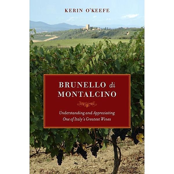Brunello di Montalcino, Kerin O'Keefe