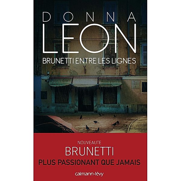 Brunetti entre les lignes / Les enquêtes du Commissaire Brunetti Bd.23, Donna Leon