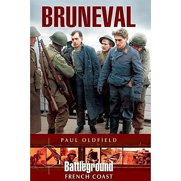Bruneval, Paul Oldfield