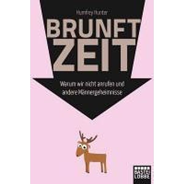 Brunftzeit / Lübbe Sachbuch, Humfrey Hunter