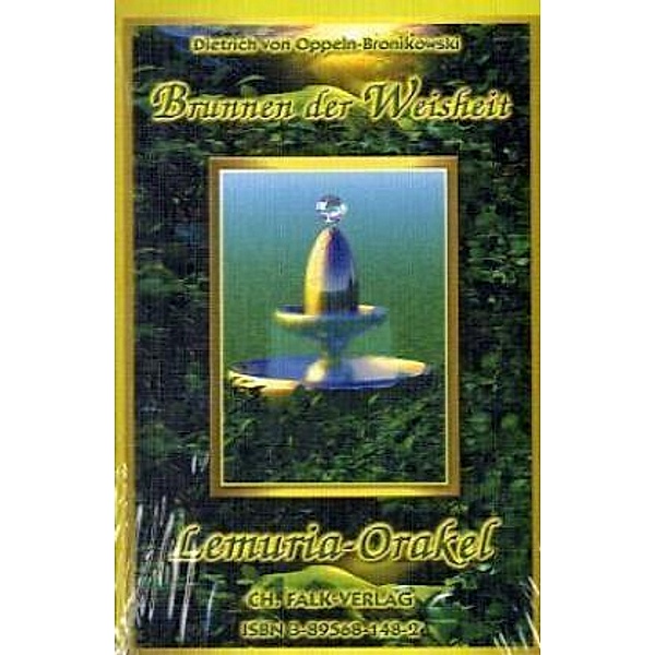 Brunnen der Weisheit - Lemuria Orakel, Orakelkarten, Dietrich von Oppeln-Bronikowski