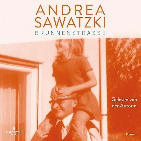 Brunnenstrasse,3 Audio-CD, Andrea Sawatzki