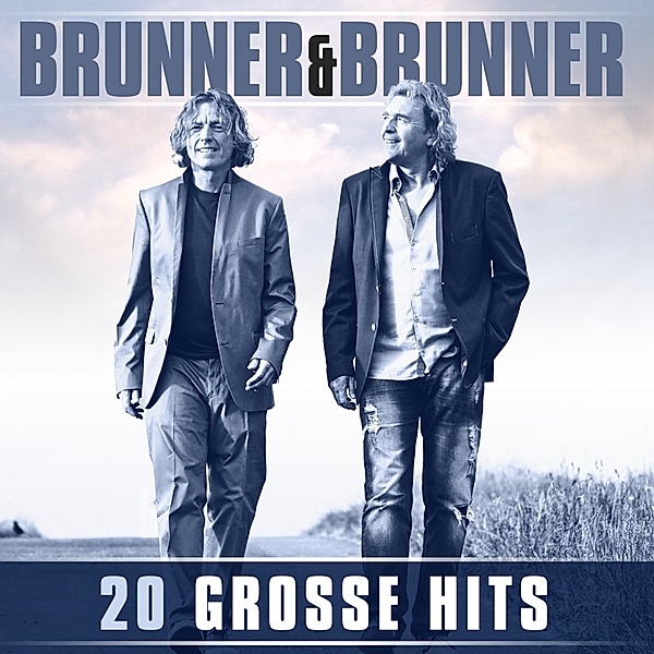 Brunner & Brunner - 20 große Hits CD, Brunner & Brunner