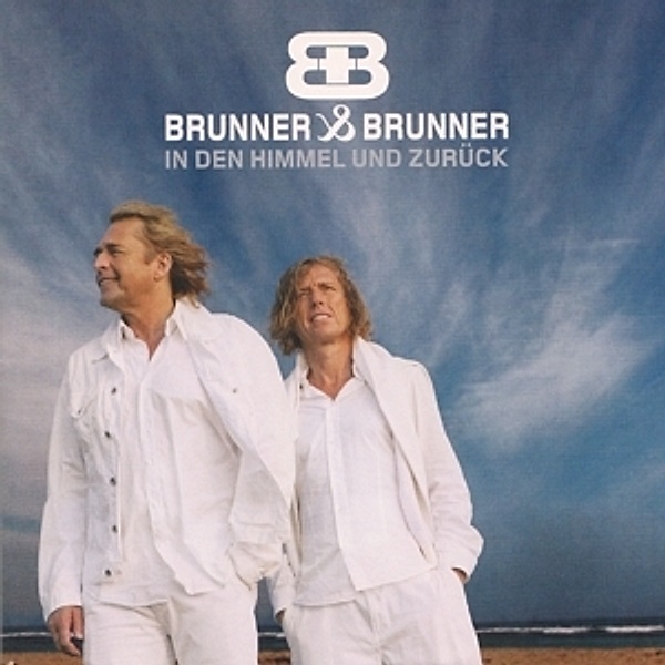 Brunner & Brunner - In den Himmel und zurück CD, Brunner & Brunner