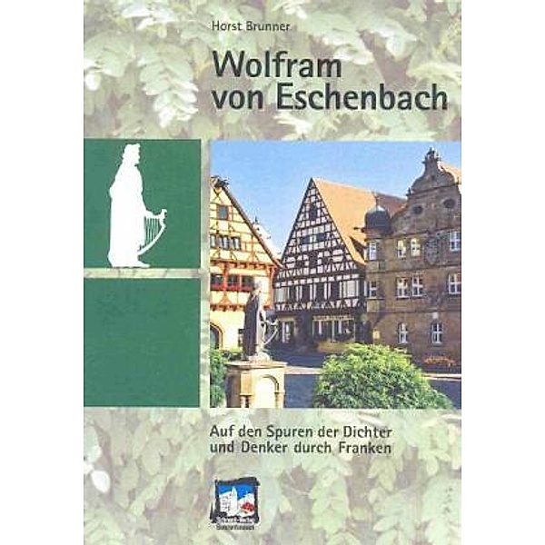 Brunner, H: Wolfram von Eschenbach, Horst Brunner