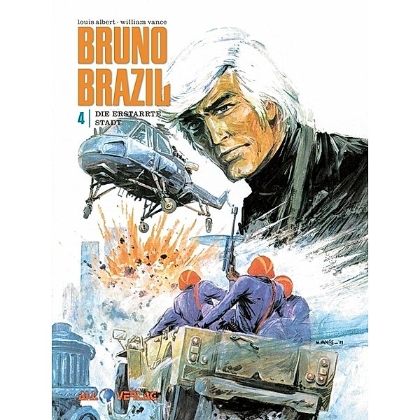 Bruno Brazil - Die erstarrte Stadt, Louis Albert, William Vance